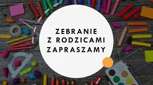 ZEBRANIE Z RODZICAMI 20 MAJA 2025