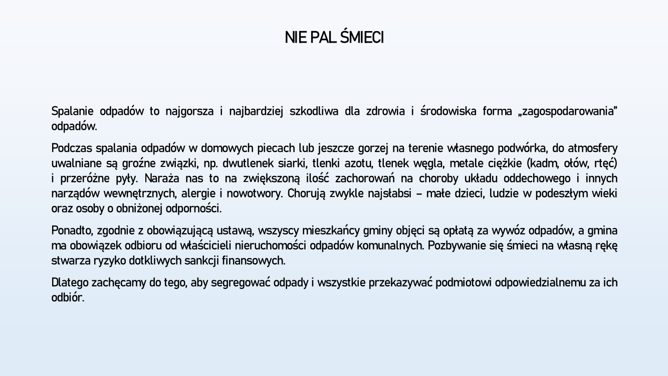 Zadbaj o czyste powietrze, nie spalaj odpadów! 