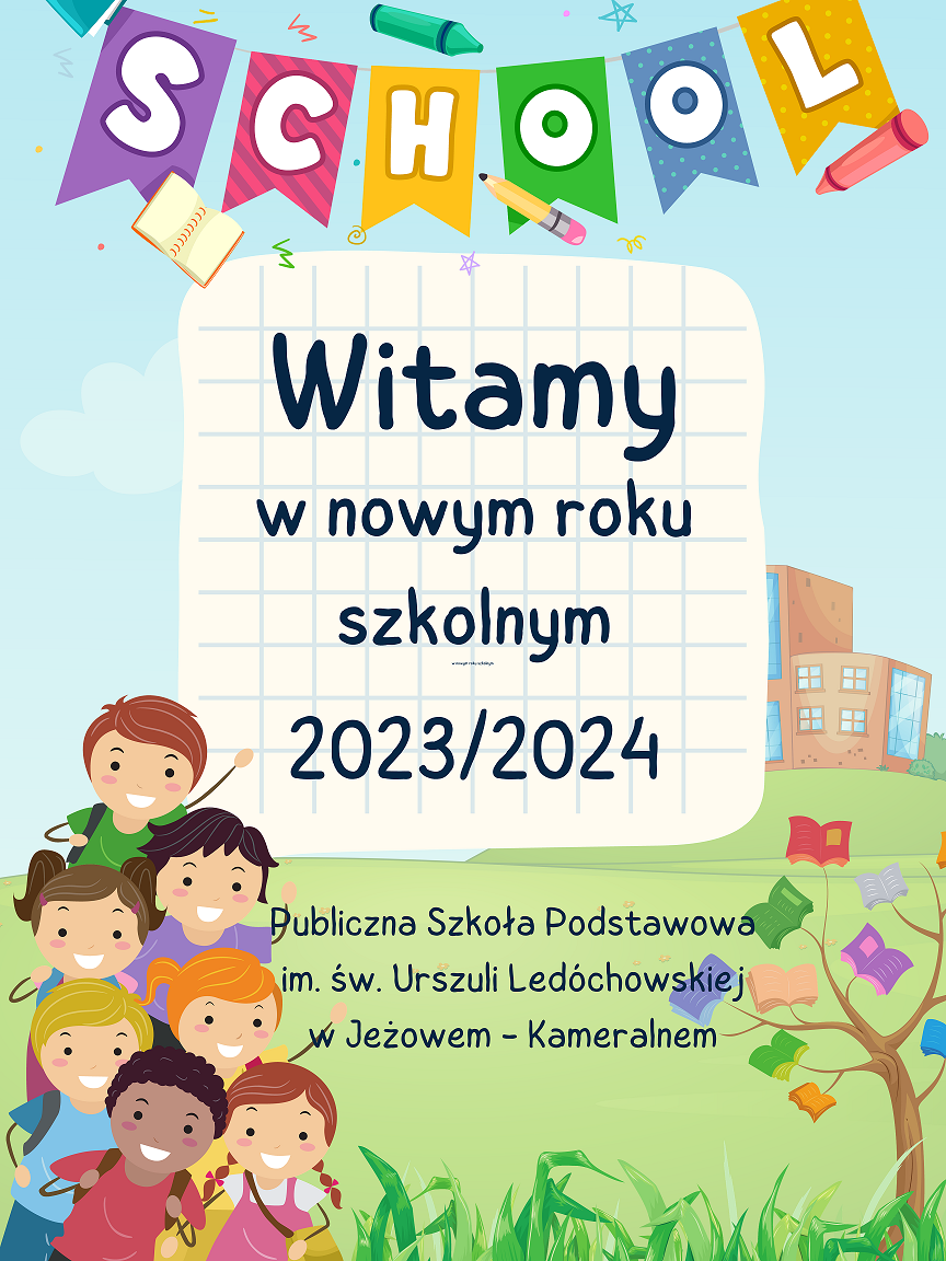 Witamy w Nowym Roku Szkolnym 2023/2024