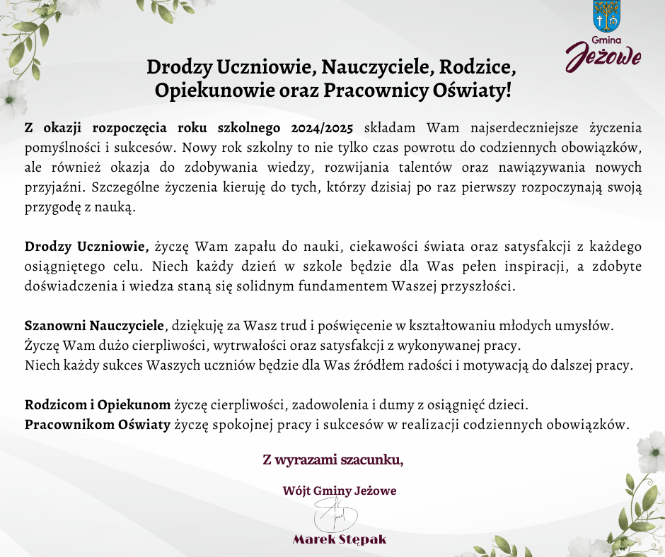 Drodzy Uczniowie, Nauczyciele, Rodzice, Opiekunowie oraz Pracownicy Oświaty!